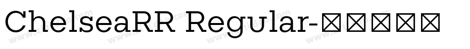 ChelseaRR Regular字体转换